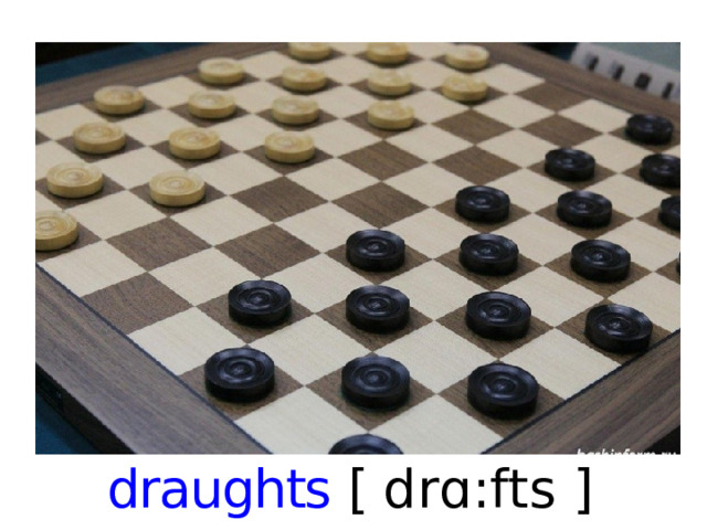 draughts [ drɑ:fts ]   