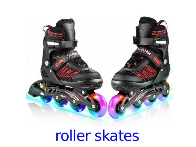 roller skates  