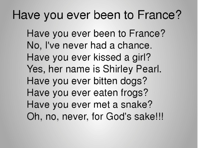 Have you ever…?   