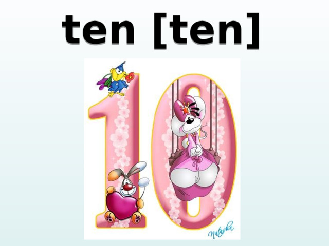 ten [ten] 