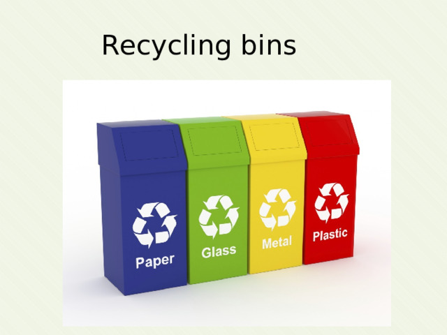 Recycling bins 