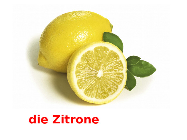 die Zitrone 