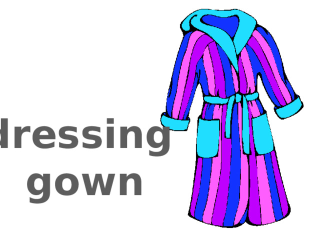 dressing gown 