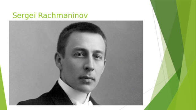 Sergei Rachmaninov 