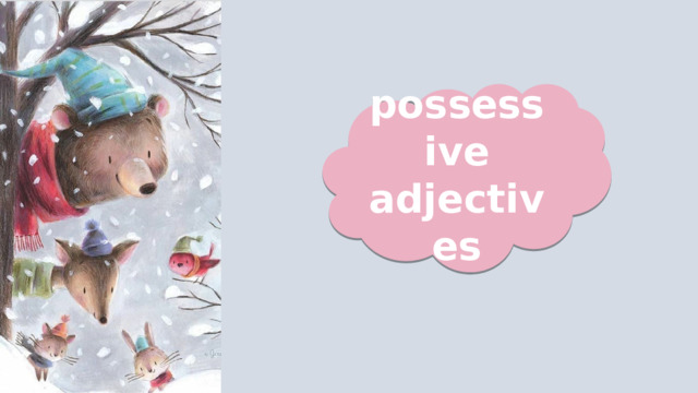 possessive adjectives 