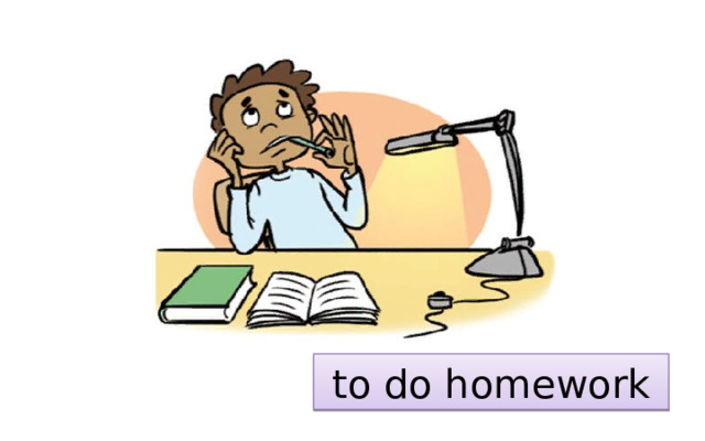 to do homework 