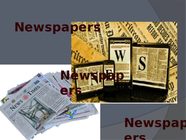   Newspapers Newspapers Newspapers 
