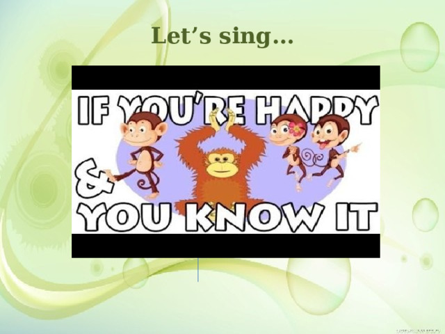 Let’s sing…  