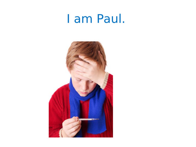 I am Paul. 