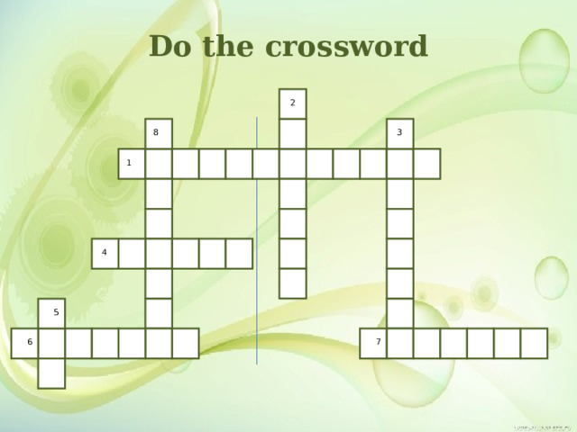 Do the crossword 2 3 8 1 4  5 6 7 