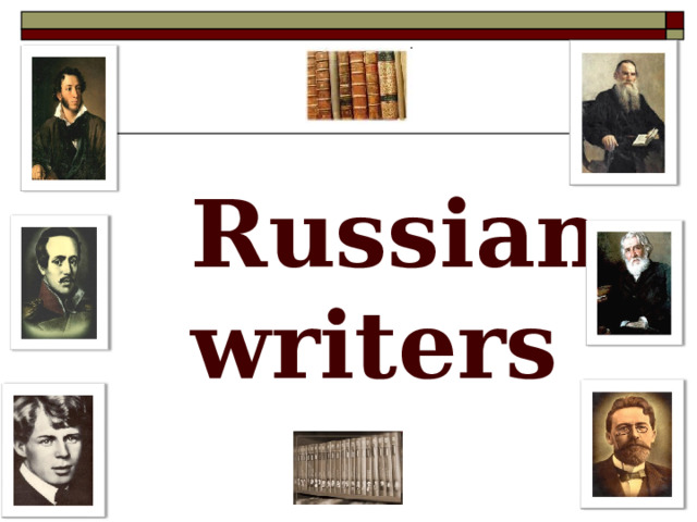 Russian writers 