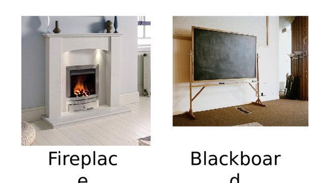 Blackboard Fireplace 