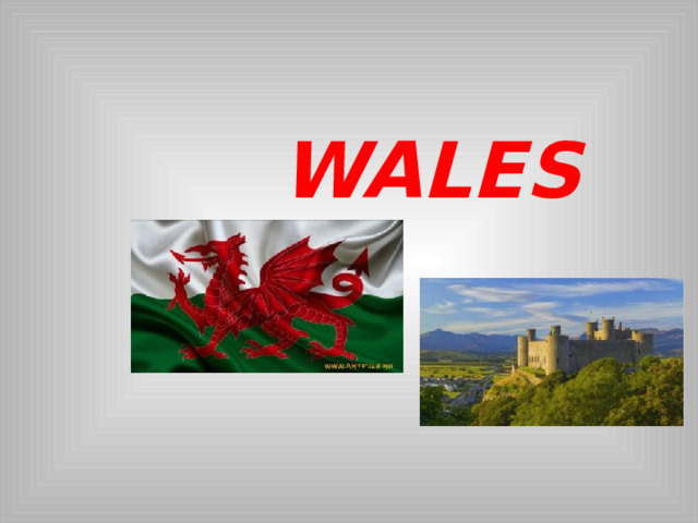  Wales 