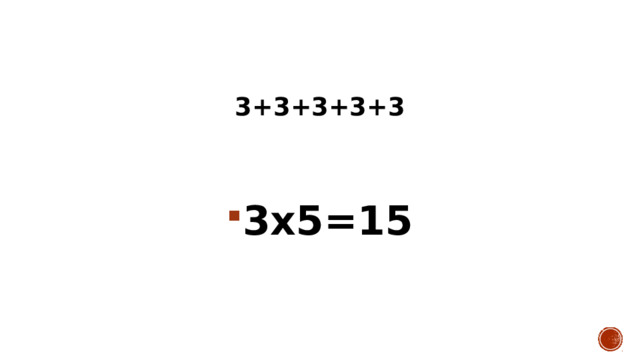  3+3+3+3+3   3х5=15 