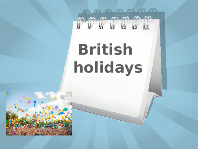 British  holidays 