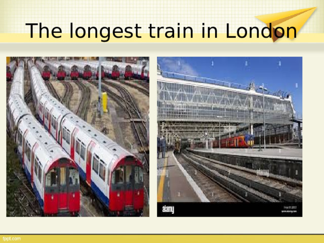 The longest train in London 