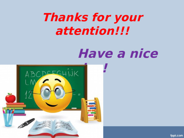 Thanks for your attention!!!  Have a nice day! 
