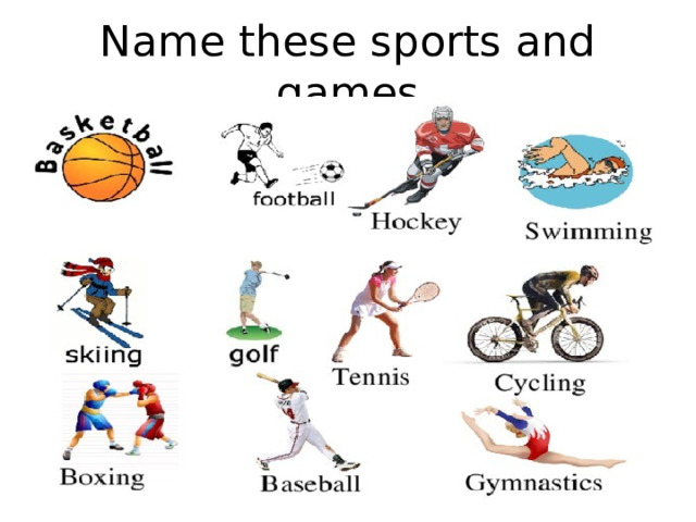 Name these sports and games 