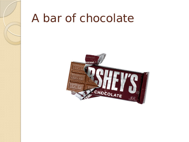 A bar of chocolate 