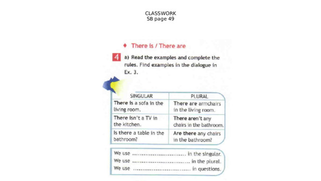 CLASSWORK  SB page 49 