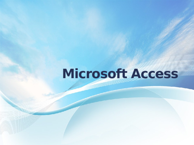 Microsoft Access    