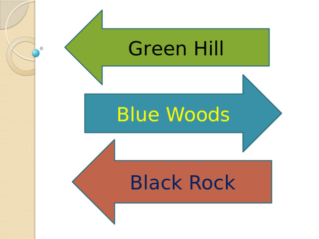 Green Hill Blue Woods Black Rock 
