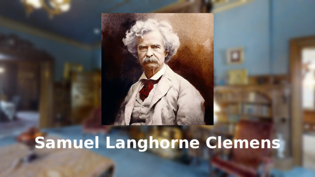 Samuel Langhorne Clemens 