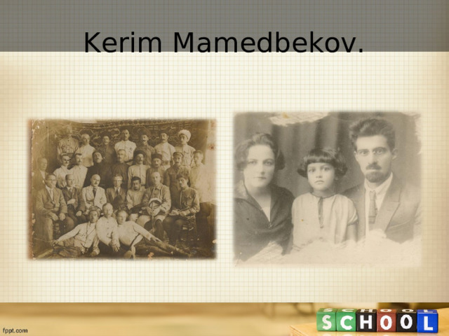 Kerim Mamedbekov. 