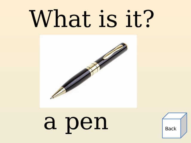 What is it? a pen Back 