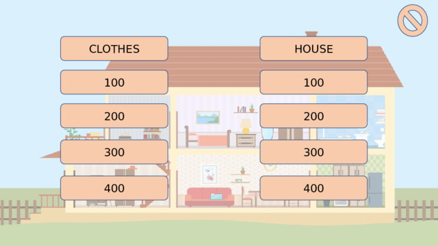 CLOTHES HOUSE 100 100 200 200 300 300 400 400 