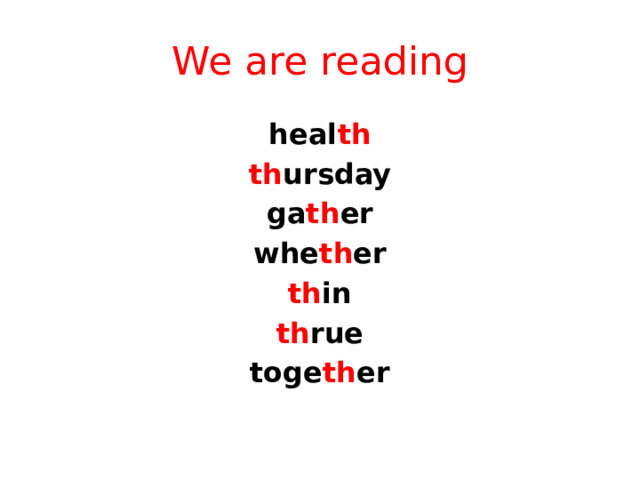 We are reading heal th th ursday ga th er whe th er th in th rue toge th er 