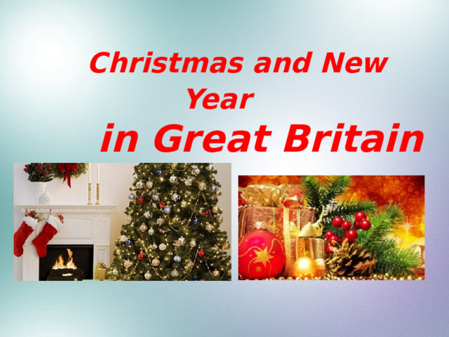  Christmas and New Year  in Great Britain 