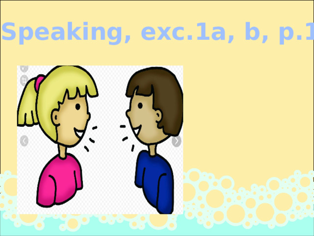 Speaking, exc.1a, b, p.108 