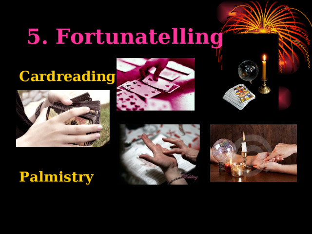 5. Fortunatelling Cardreading Palmistry  