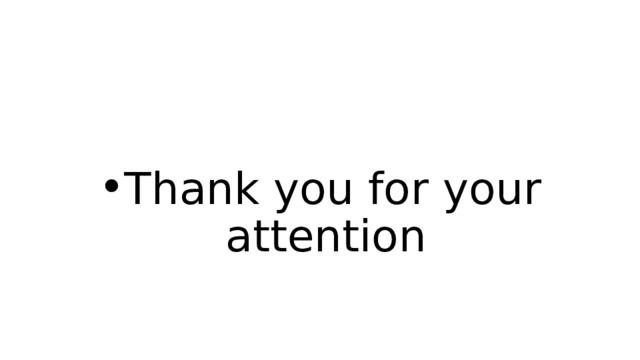 Thank you for your attention 