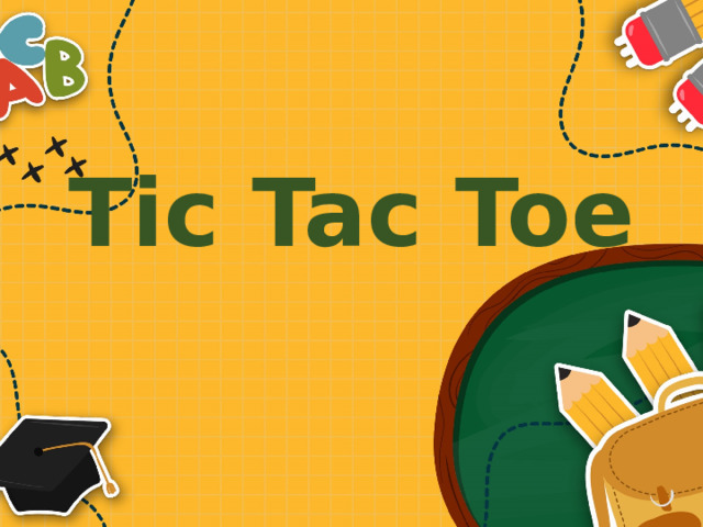 Tic Tac Toe 