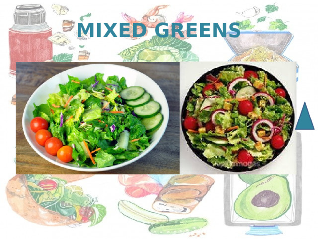 MIXED GREENS 