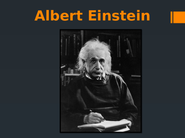 Albert Einstein 