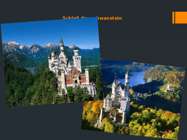   Schloß Neuschwanstein   