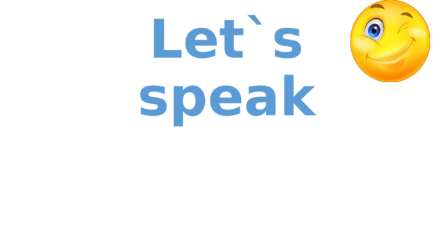 Let`s speak 