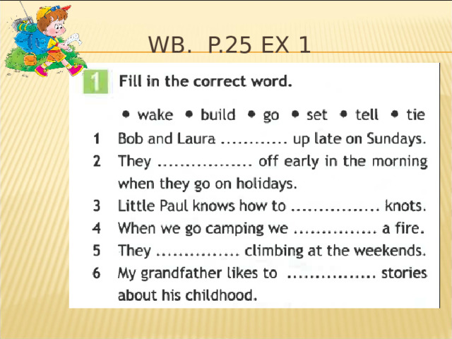 Wb. p.25 ex 1 