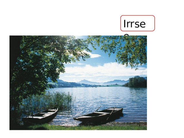 Irrsee 