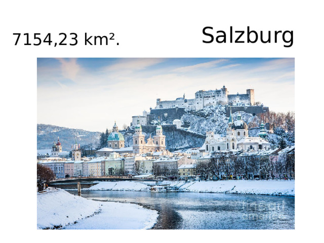 Salzburg  7154,23 km². 