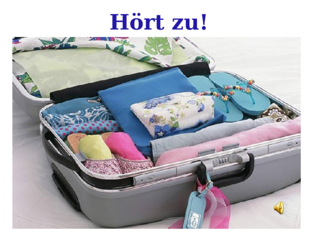 Hört zu! 