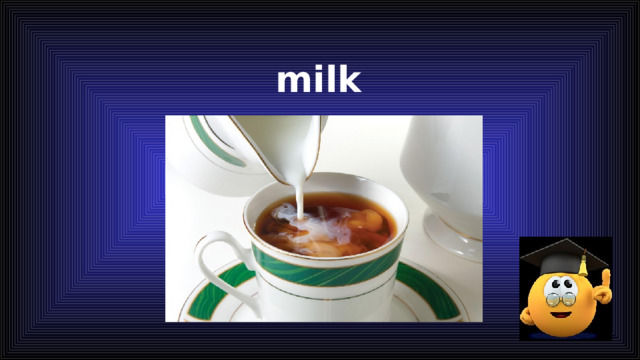 milk 