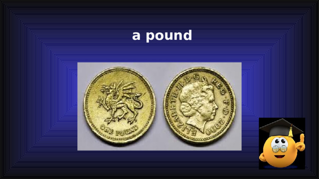  a pound 