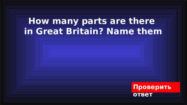 How many parts are there  in Great Britain? Name them 
