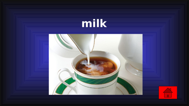 milk 