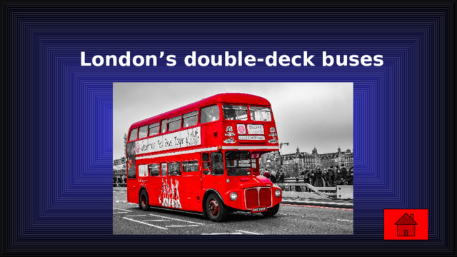  London’s double-deck buses 