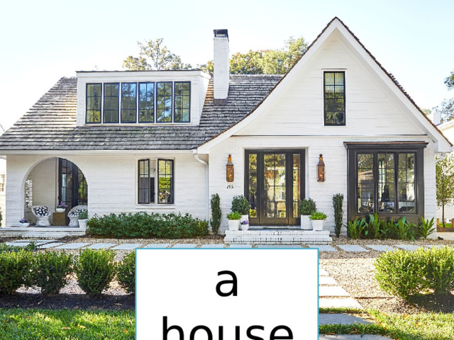 a house 